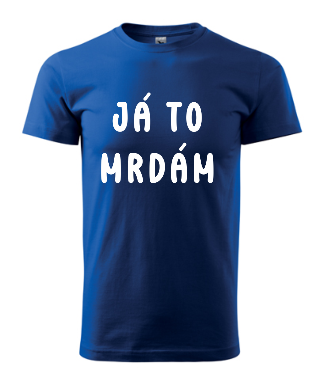 Tričko s potiskem Já to mrdám